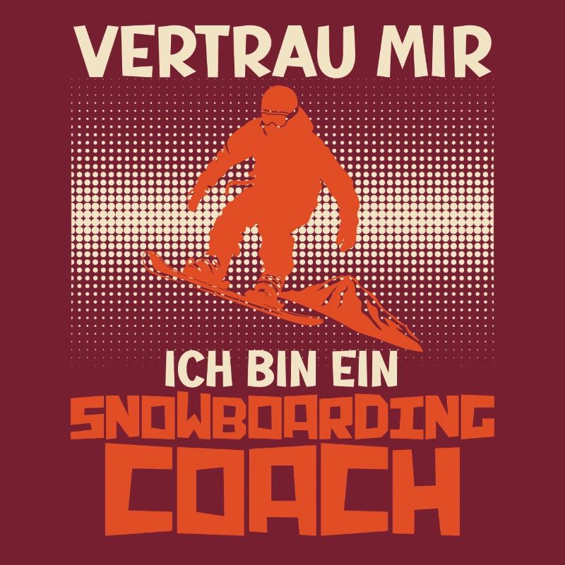 Snowboard Trainer VERTRAU MIR BIN DER SNOWBOARDING