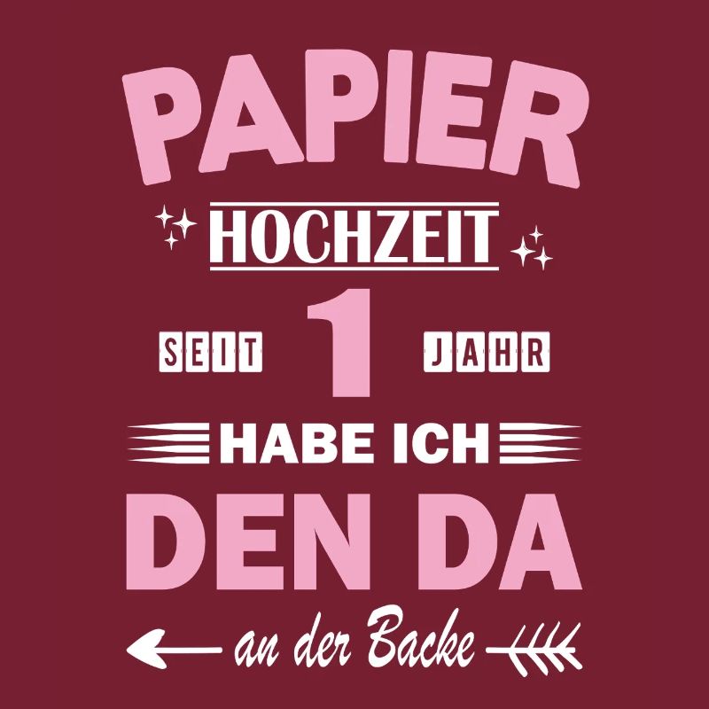 1. Hochzeitstag Ehefrau 1 Jahr Ehe Papierhochzeit