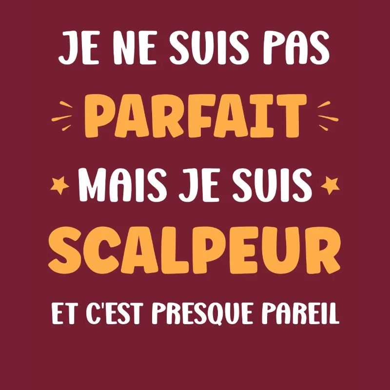 Parfait? Non, Scalpeur Stylé