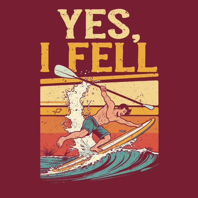 Stand Up Paddle Yes I Fell