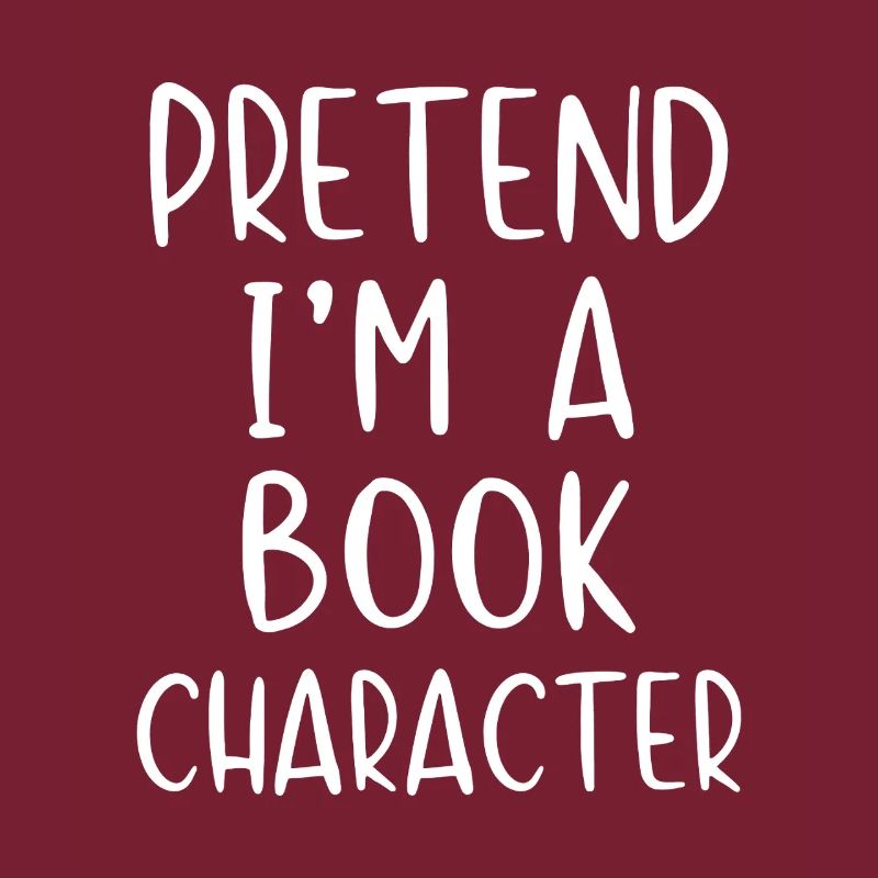 Pretend I'm a Book Character
