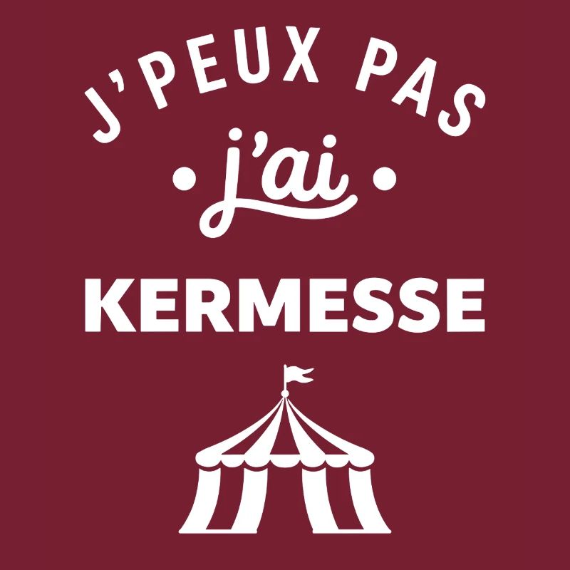 J'peux pas j'ai kermesse