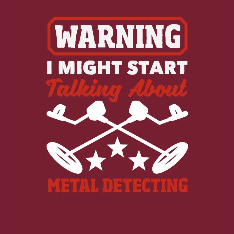 Warning I'm talking about metal detectors