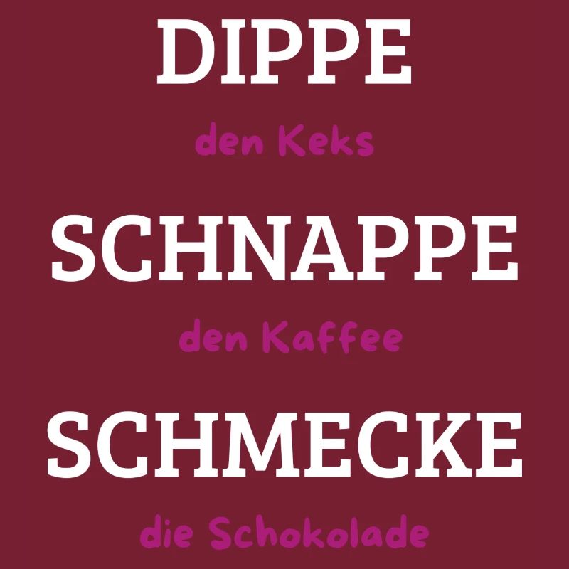 Dippe den Keks Kaffee Schmecke Spruch