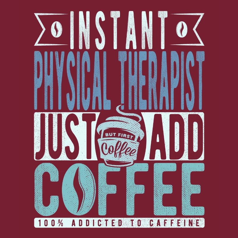Physiotherapeut Kaffee Spruch