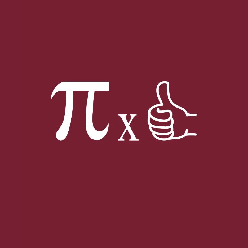 Math math meme Pi times thumb circle number