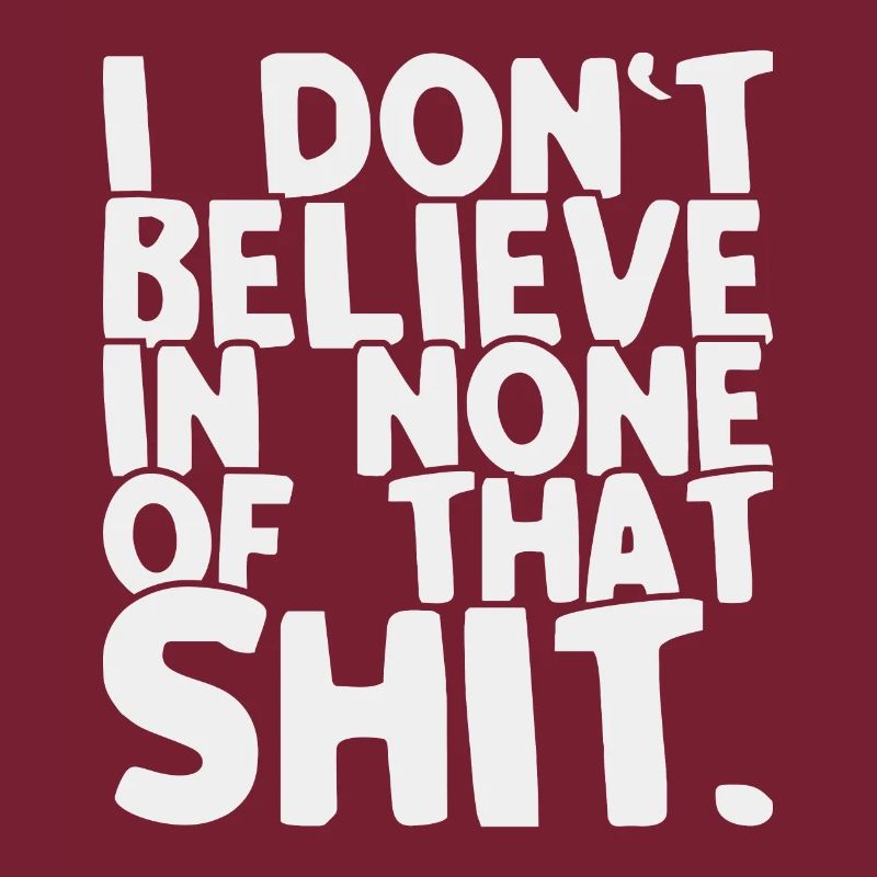 Ich glaub den Mist nicht Lustiger Spruch