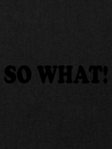 So what