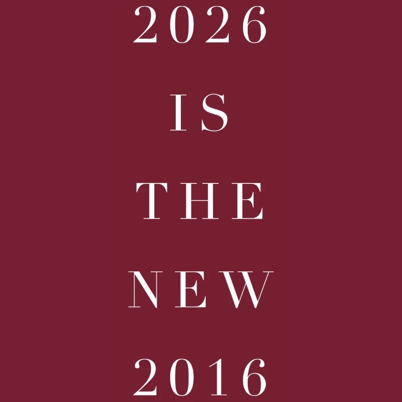 2026 is the new 2016