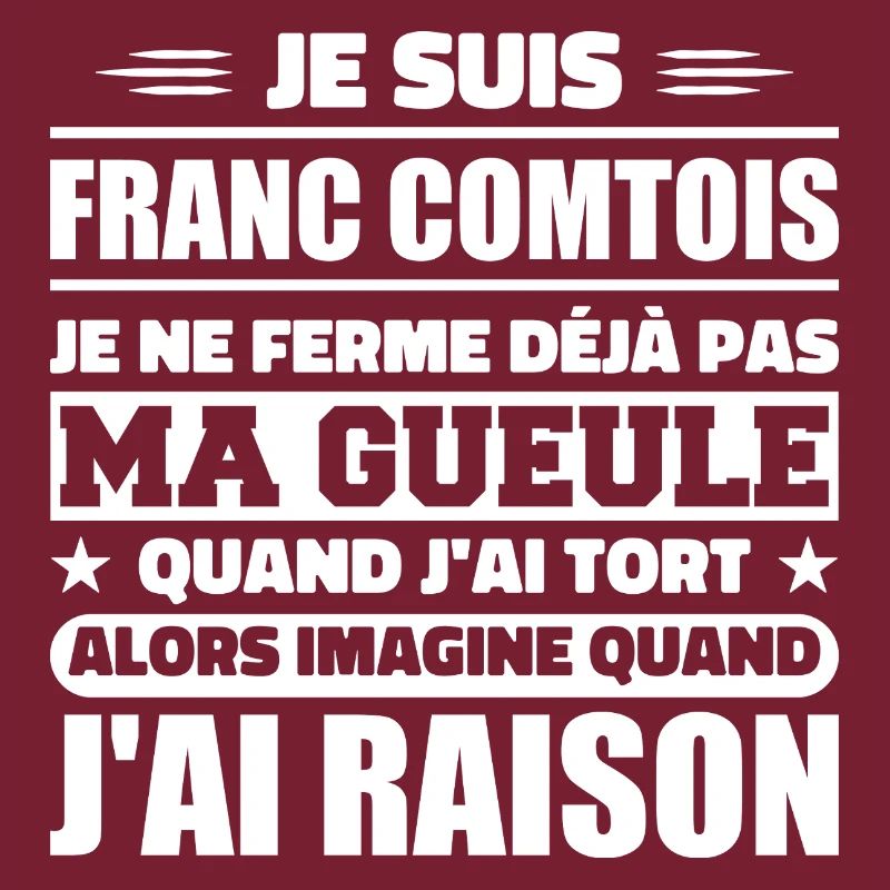 Franc comtois je ferme pas ma gueule franche comté