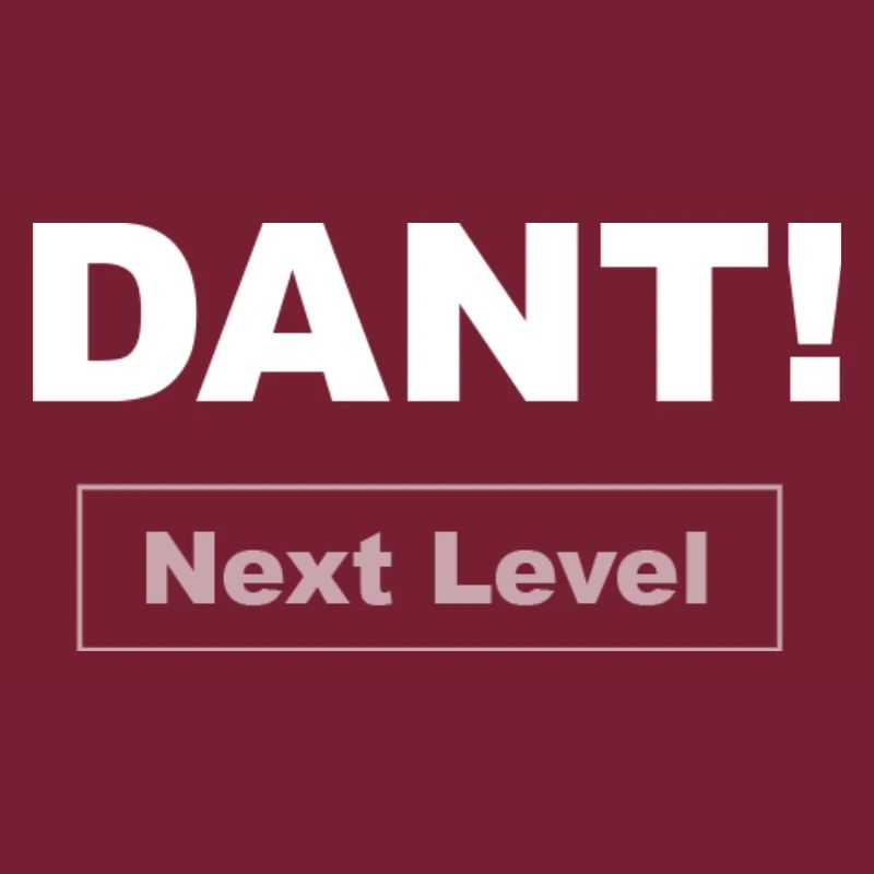 DANT! Next Level