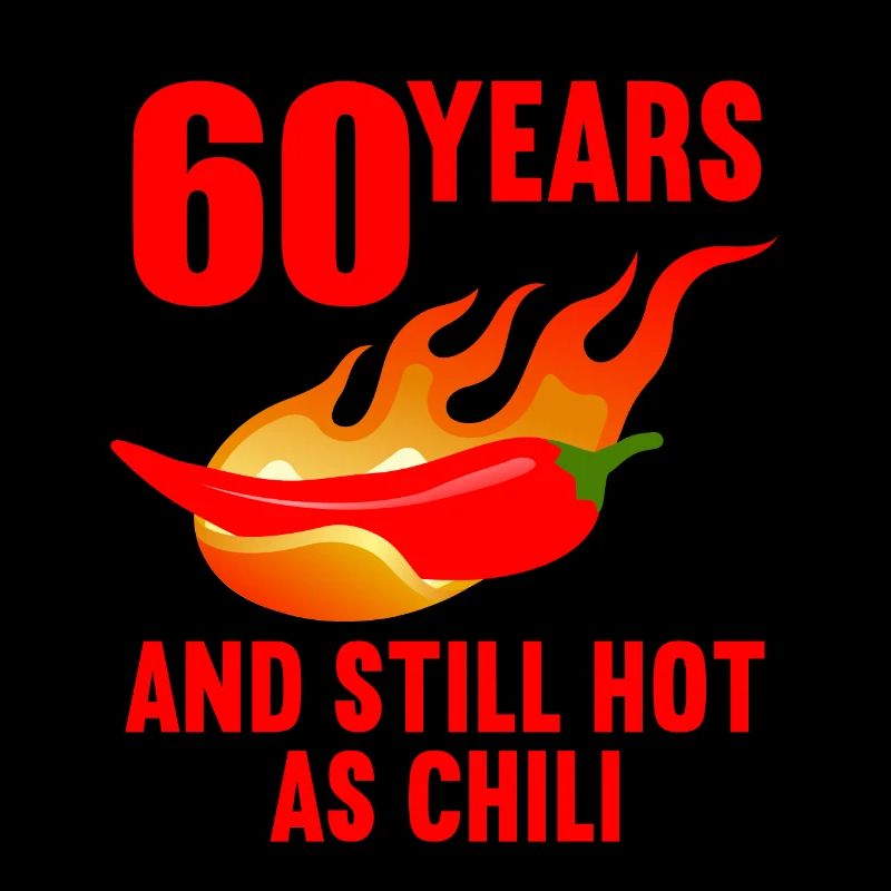 60 ans chaud comme chili 60e anniversaire