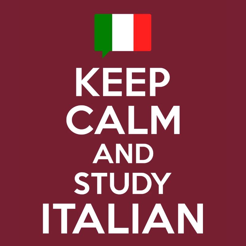 Keep Calm and study Italian