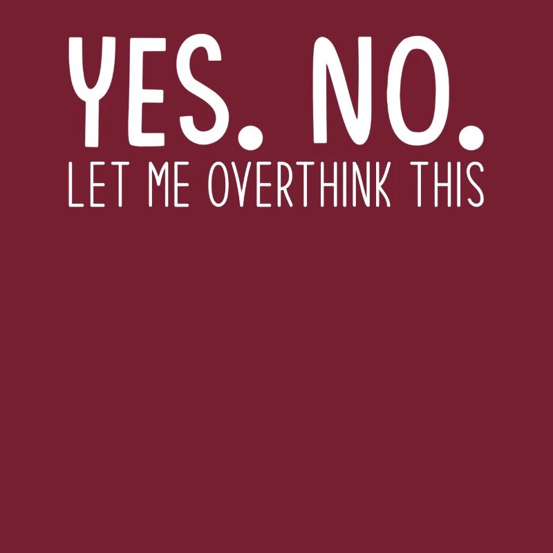 Overthinker Overthinking