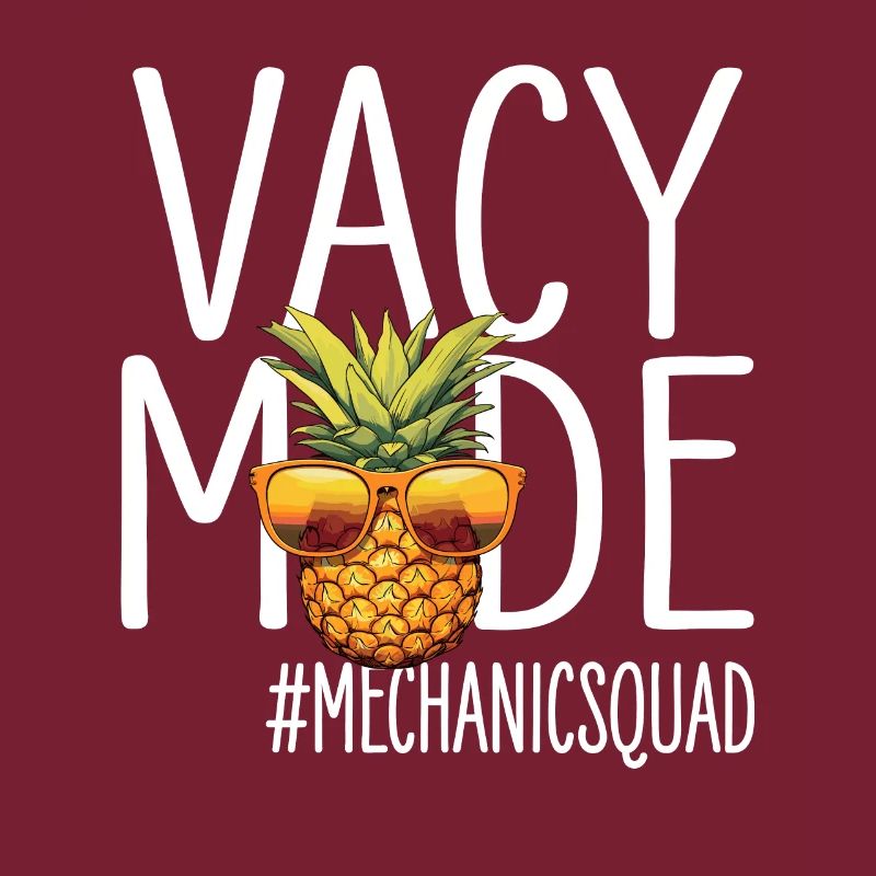 Mechanic Vacation Vacy Mode Mechanicsquad