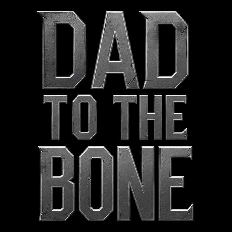 Dad To The Bone Motif For Fathers