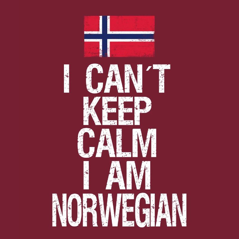 I can not Keep Calm I am Norweger