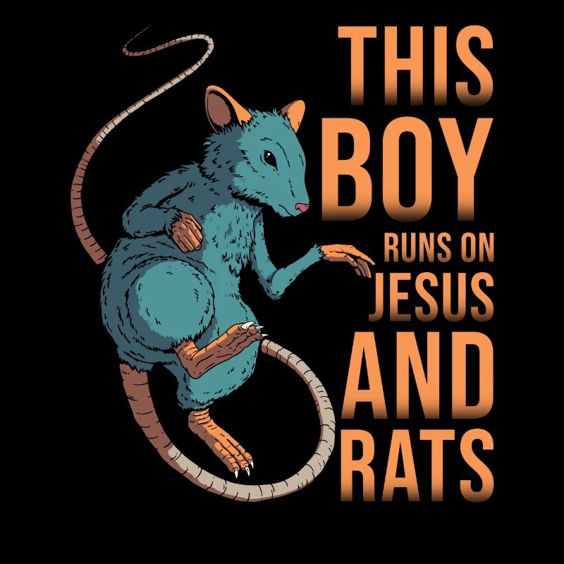 Rat, this boy runs on Jesus and rats