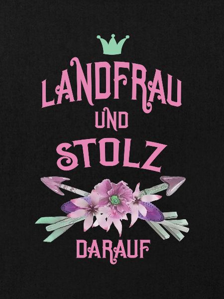 Landfrau und stolz darauf