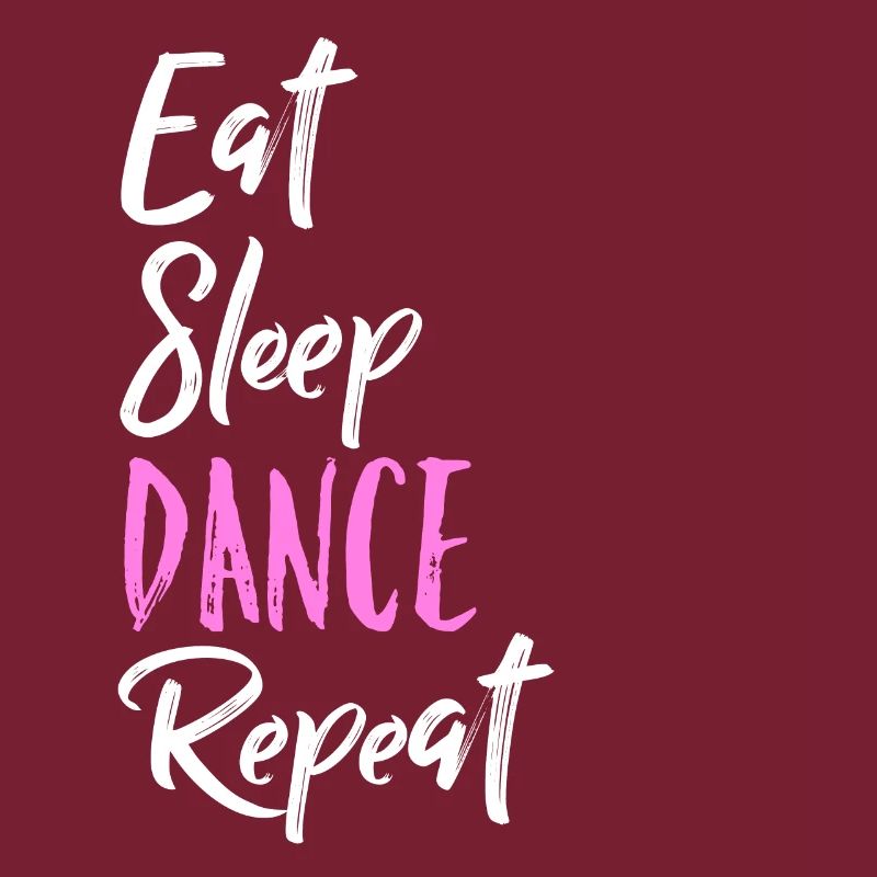 Eat Sleep Dance Repeat