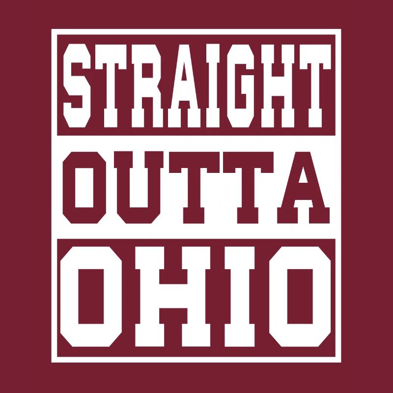 Ohio Saying Funny Ohio Gift