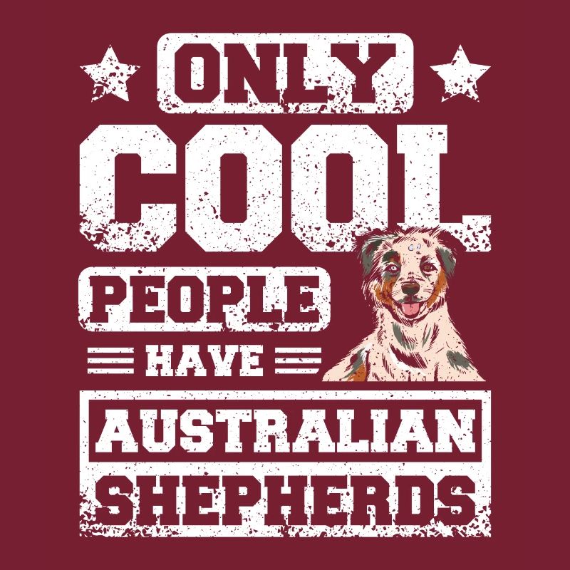 Only coolo people have australian shepherds