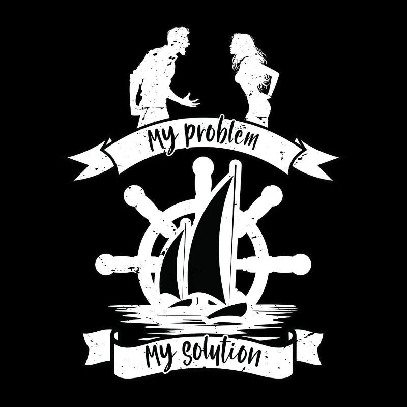 Sailing My Problem My Pictogram Mom Loves Boating