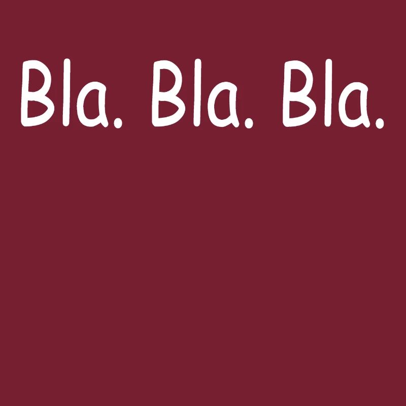 Bla Bla Bla