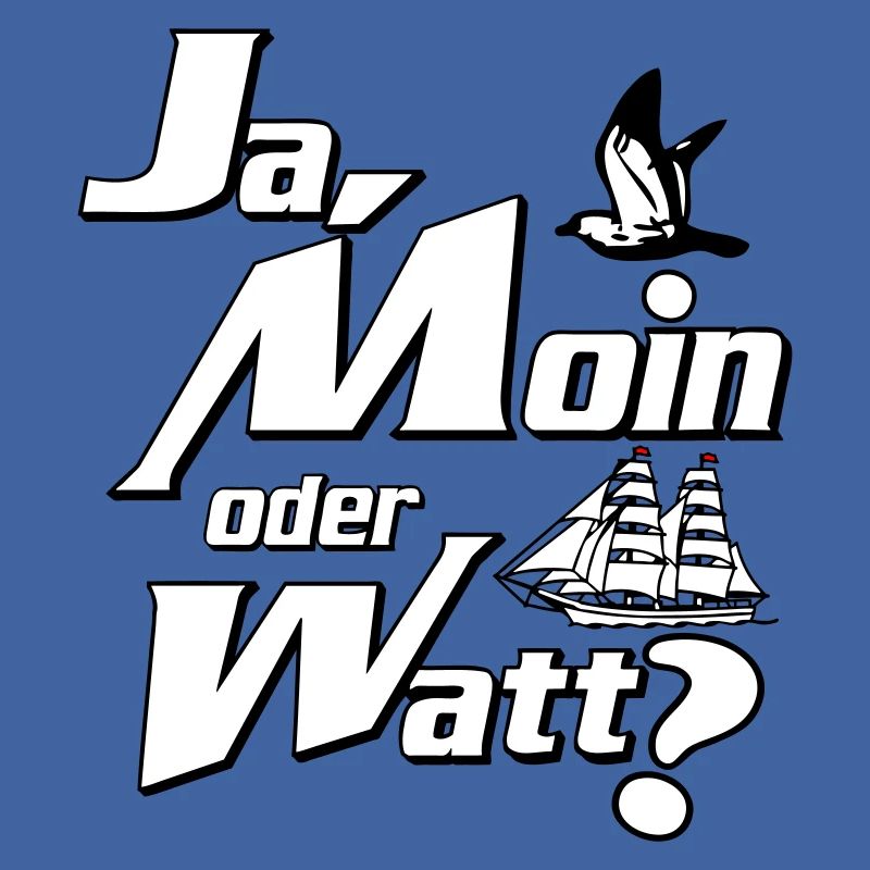 Ja Moin oder Watt?