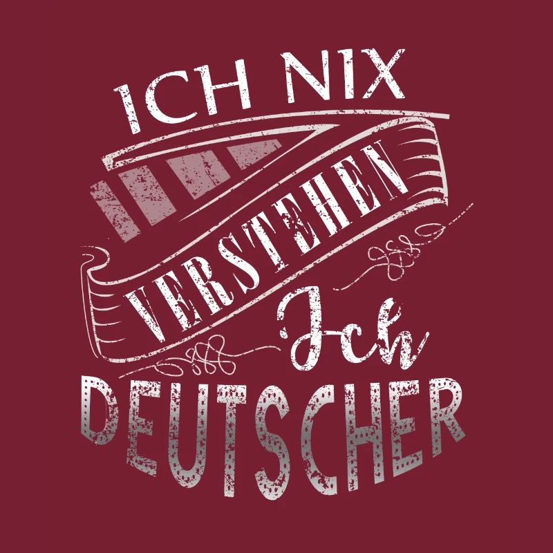 Nix Verstehen ich Deutscher Deutsch Tshirt