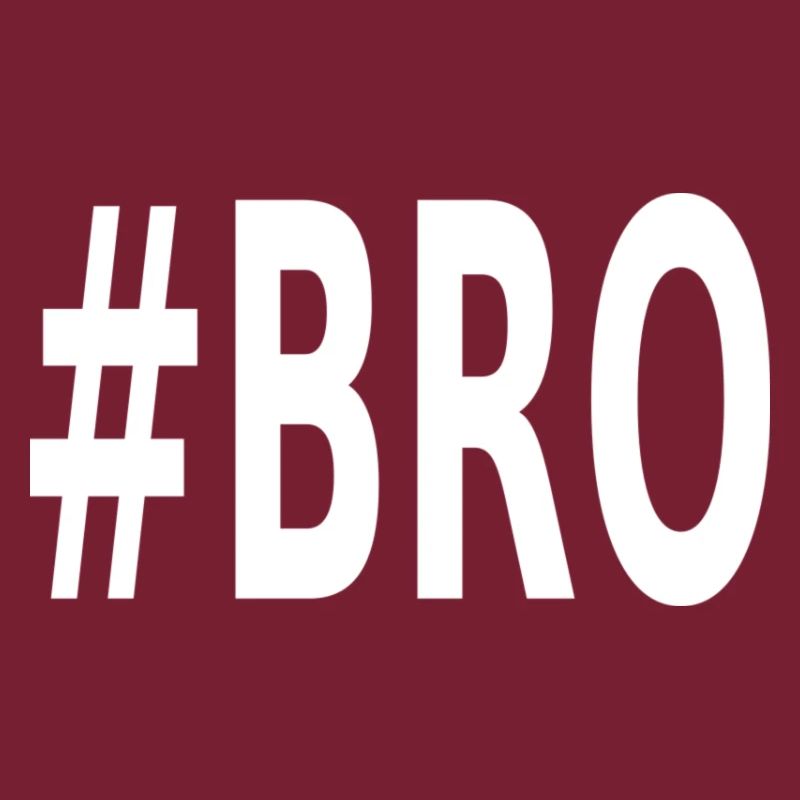 #BRO