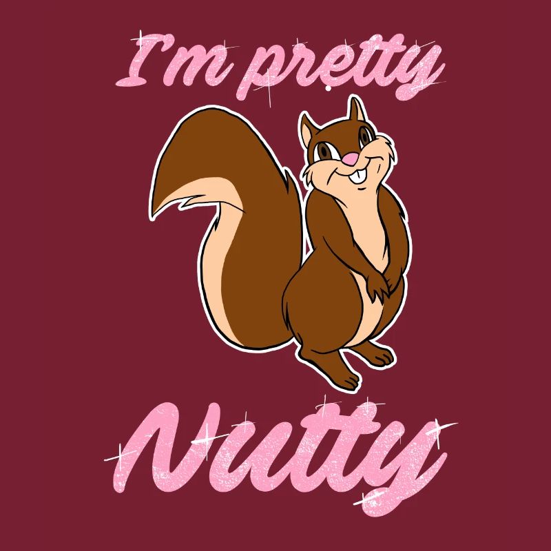 I'm Pretty Nutty Funny Squirrel Chipmunks Nuts