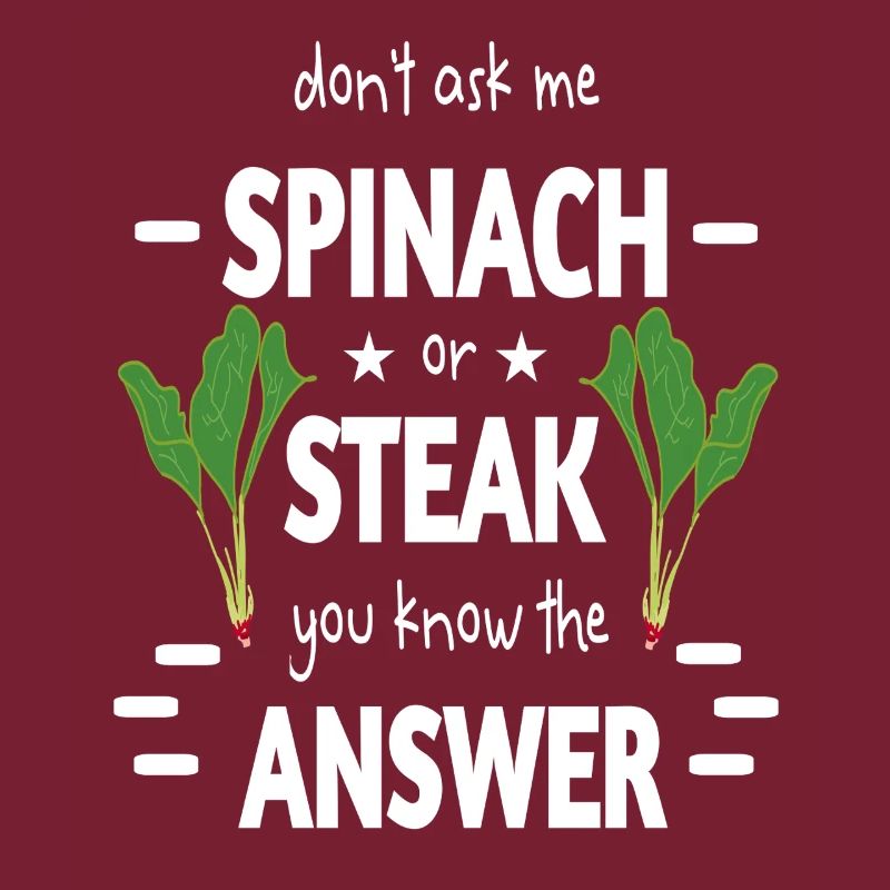 Spinatzeit oder Steak ironisch aufbereitet lustig