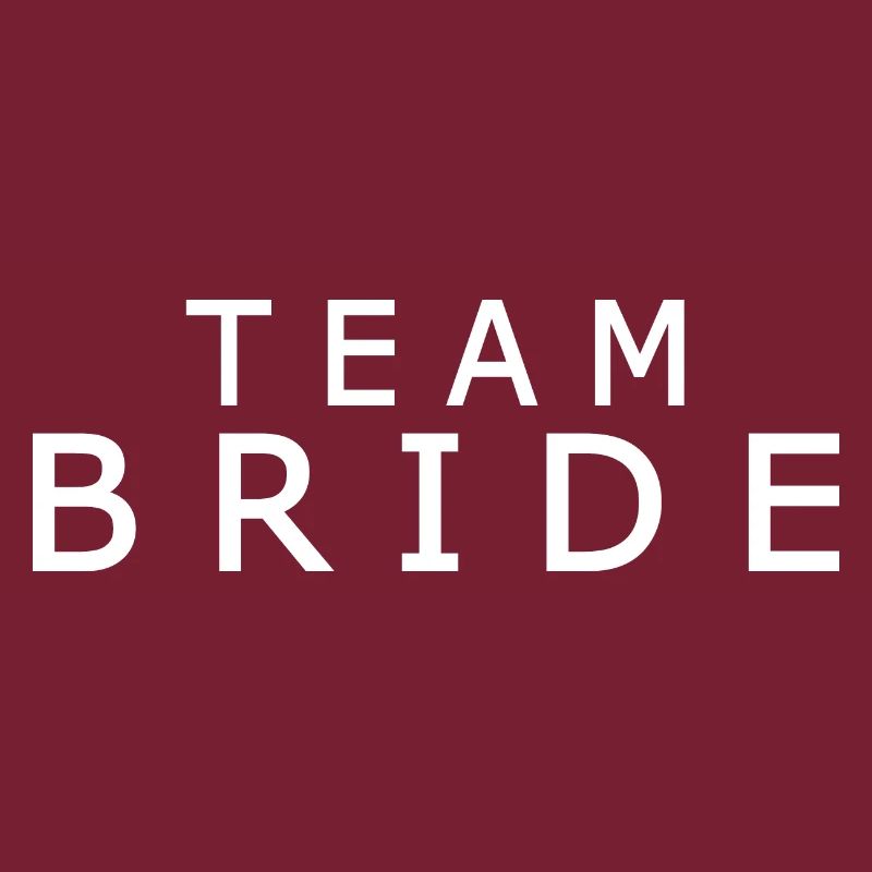Team bride