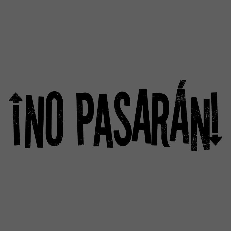 ¡No pasarán!