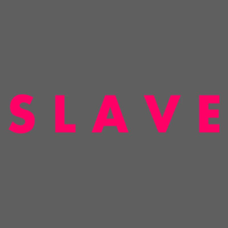 Slave
