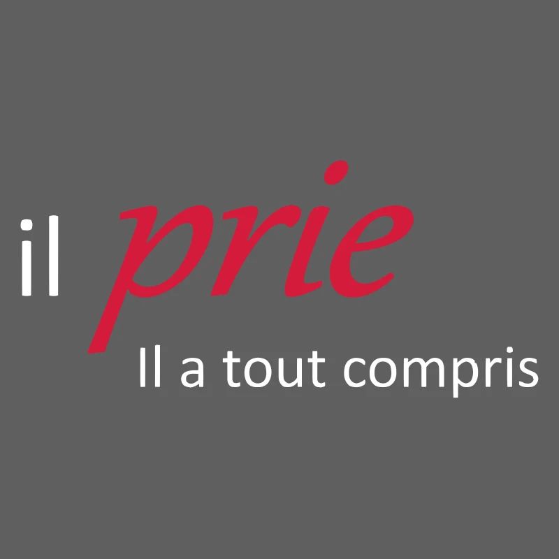 Il prie il à tout compris