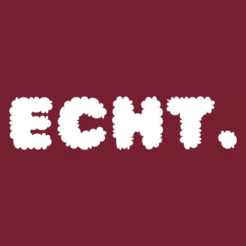 Echt.