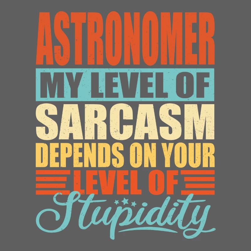 Sarcasme d’astronome Drôle d’astronome