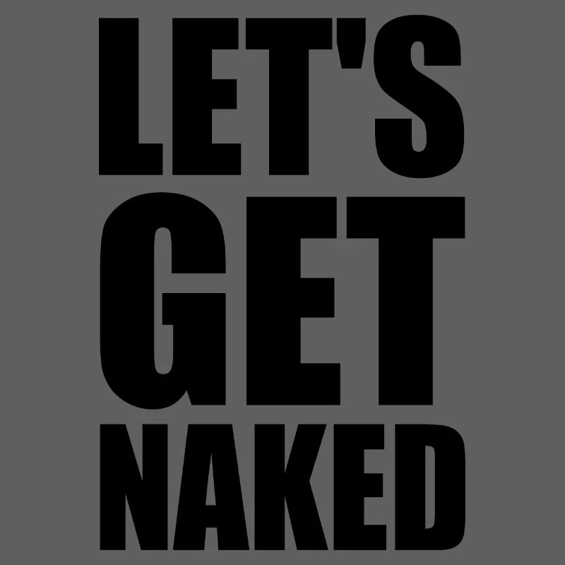 Let's get naked