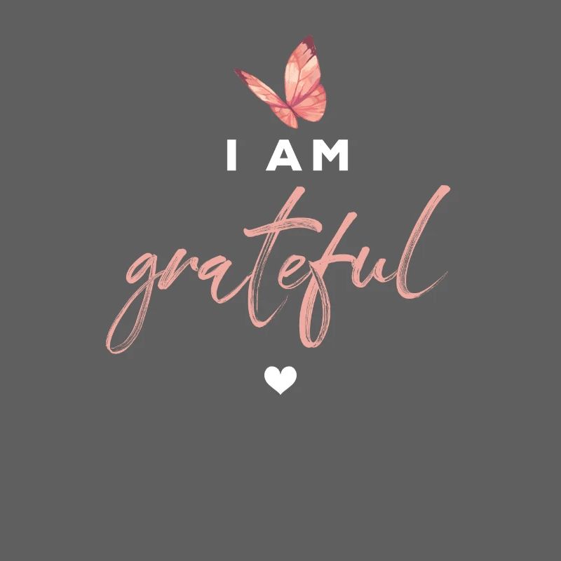 Grateful Schmetterling Inspiration Spruch