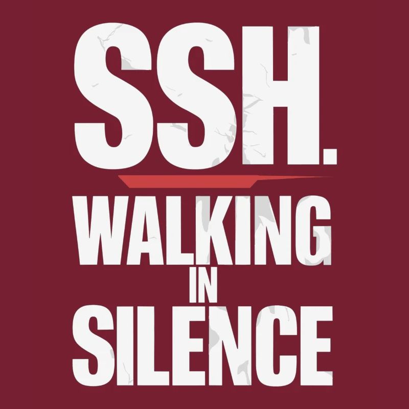 SSH. Walk in silence for inner peace
