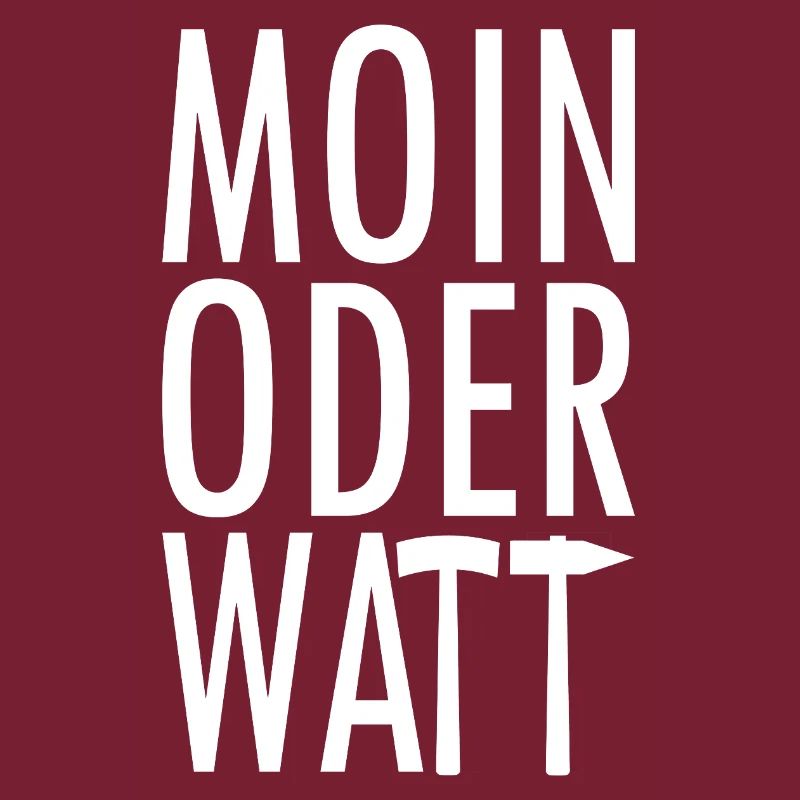 Moin oder Watt Ruhrpott
