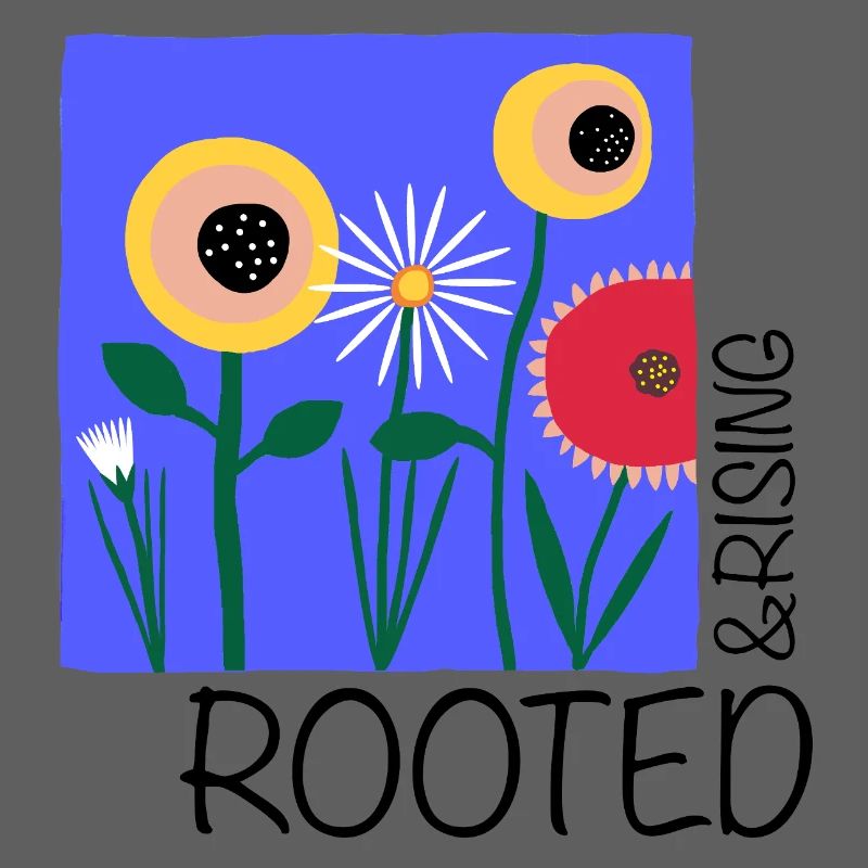 ROOTED