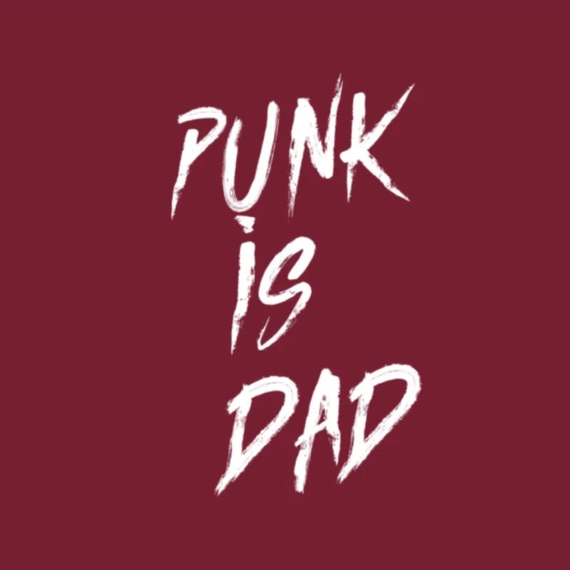 punk is dad