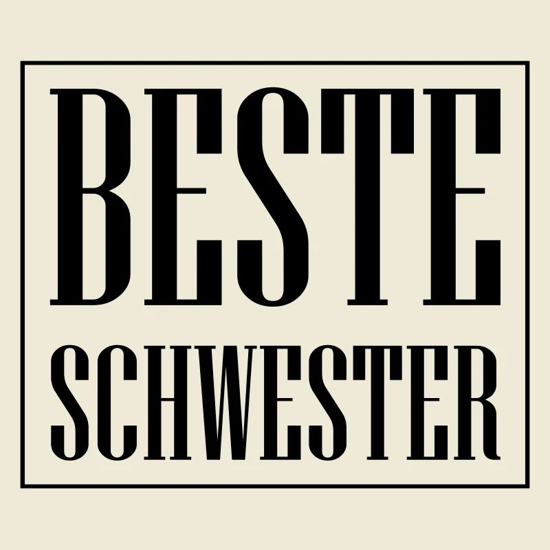 Beste Schwester