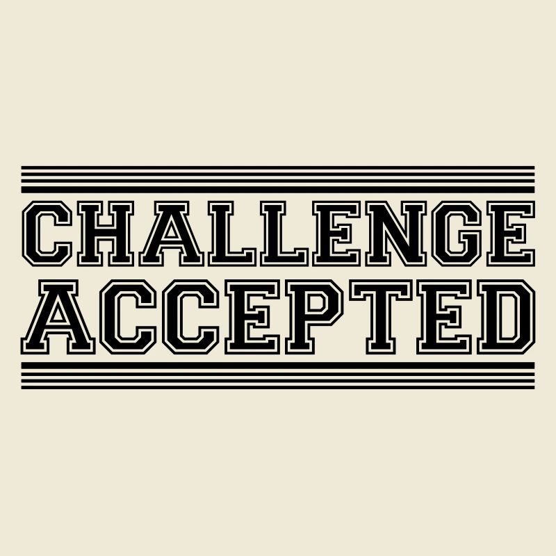 Challenge Accepted Design