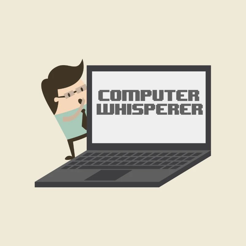Computer Whisperer - Computer nerd and understander.