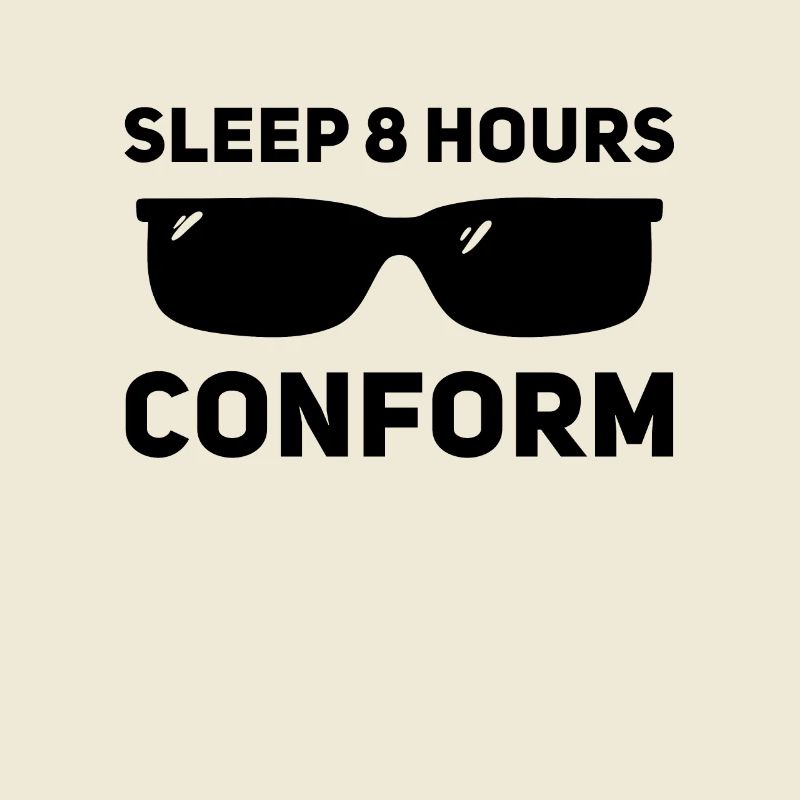 Sleep 8 hours, adapt