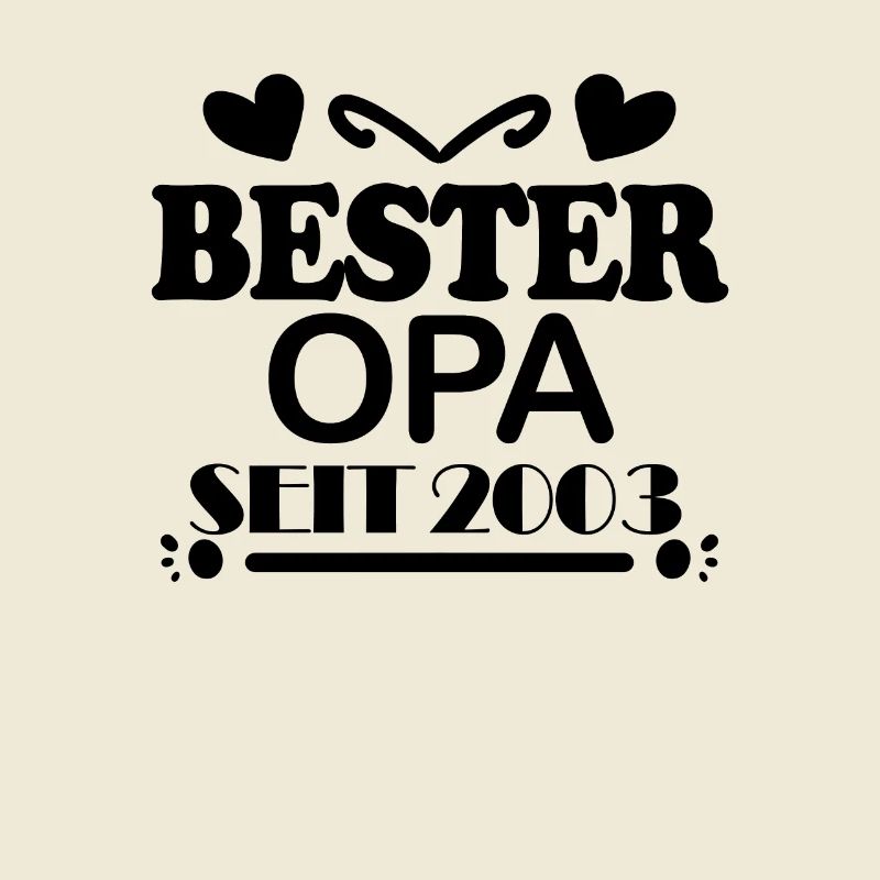 Bester Opa seit 2003
